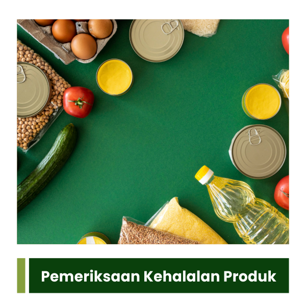 Layanan Pemeriksaan Kehalalan Produk_LPH Yayasan Baslan Hugo Trea